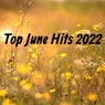 Top June Hits 2022