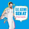 İlk Adımı Sen At (VEYasin Funky Mix)