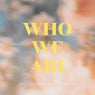 Who We Are