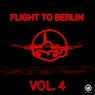 Flight To Berlin Vol. 4