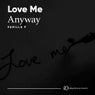 Love Me Anyway