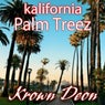 Kalifornia Palm Treez