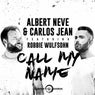 Call My Name (feat. Robbie Wulfsohn)