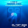 Tranquil State: 5 Years Of