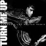 Turn Me Up
