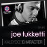 Kaleydo Character: Joe Lukketti EP 1