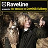 Raveline Mix Session By Dominik Eulberg