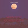Midnight Comes Alive