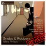 Snobs & Robbers Revised