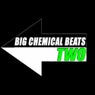 Big Chemical Beats, Two