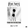 Friday On The Westside - Single