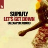 Let's Get Down - ALEXA PERL Remix