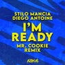 I'm Ready (Mr. Cookie Extended Remix)