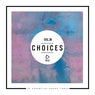 Choices - 10 Essential House Tunes, Vol. 38