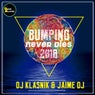 Bumping Never Dies 2018