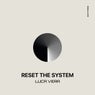 Reset The System