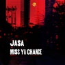 Miss Ya Chance