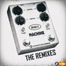 Machine (The Remixes)