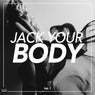 Jack Your Body, Vol. 1