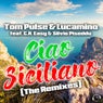 Ciao Siciliano (The Remixes)