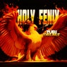Holy Fenix (Extended Club Mix)