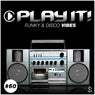 Play It!: Funky & Disco Vibes Vol. 60