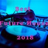 Best Future House 2018