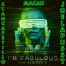 I'm Fabulous: The Remixes 3 (feat. Joelapussy)