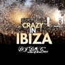 Crazy In Ibiza