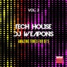 Tech House DJ Weapons, Vol. 2 (Amazing Tunes For DJ's)