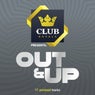 Club Royale presents OUT&UP