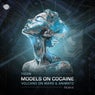 Models on Cocaine (Volcano on Mars & Animato Remix)