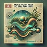 Move Your Feet To The Rythm