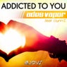 Addicted to You (feat. Llynn C)