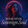 Burak Müzik - Sovereign Soul