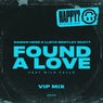 Found a Love (feat. Mila Falls) [VIP Mix]