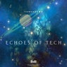 Echoes of Tech (Original Mix)