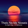 Thelo Na Me Nioseis (feat. Dj Beltrame)