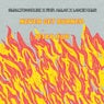 Never Get Burned / Sitar Dub