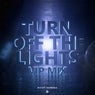 Turn Off The Lights - VIP Mix
