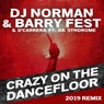 Crazy on the Dancefloor (feat. Da Syndrome) [2019 remix]