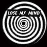 LOSE MY MIND