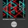 Deep Minimal Experience