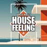House Feeling