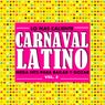 Carnaval Latino Vol. 2