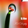 Dj Blue - Feel Deeply EP