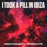 I Took A Pill In Ibiza - Extended Mix