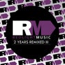 Redlight Music 2 Years Remixed III
