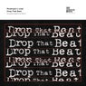 Drop That Beat