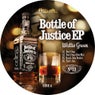 Bottle Of Justice EP